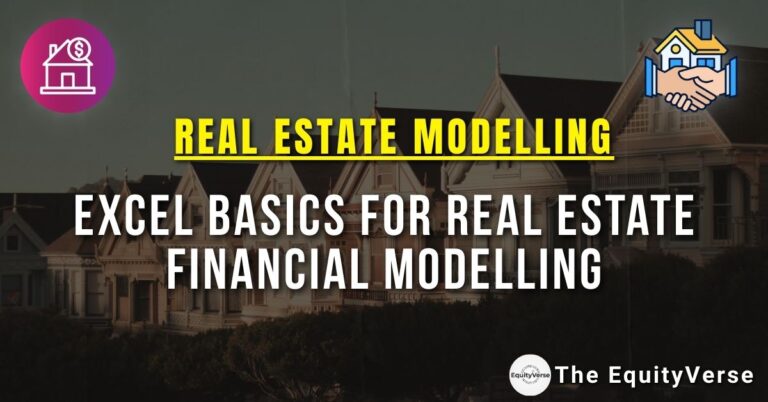 Excel Basics for Real Estate Financial Modelling