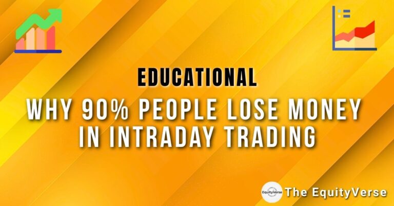 Why 90% People Lose Money in Intraday Trading