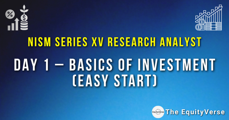 DAY 1 – Basics of Investment – NISM Series XV