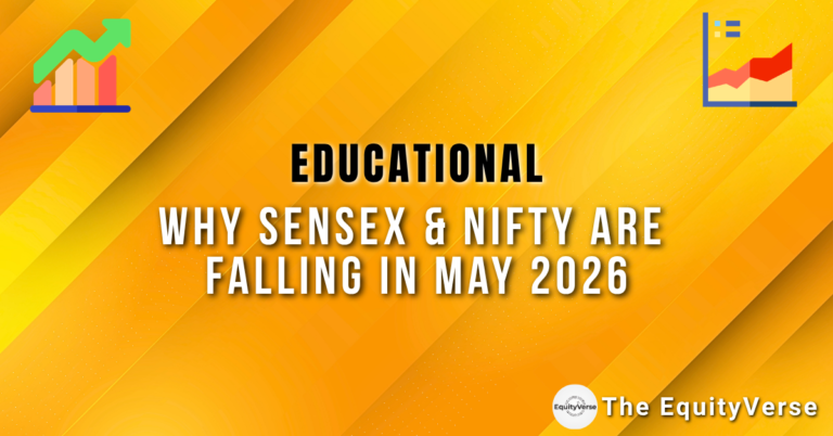Why Sensex & Nifty Are Falling in May 2026